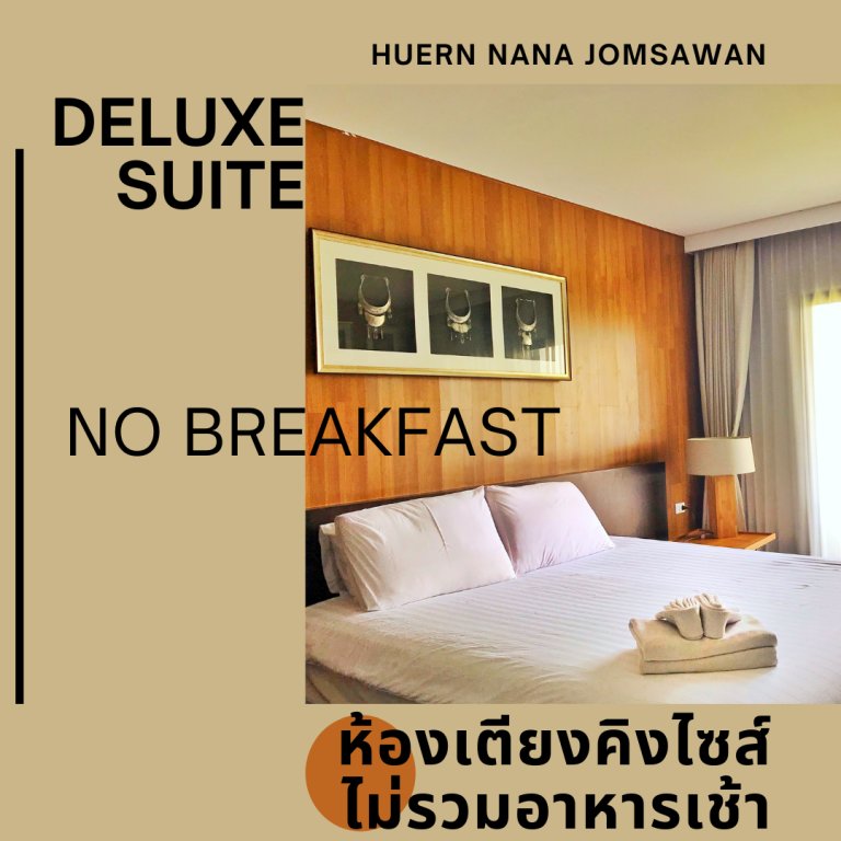 Deluxe suite Huern Nana Jomsawan